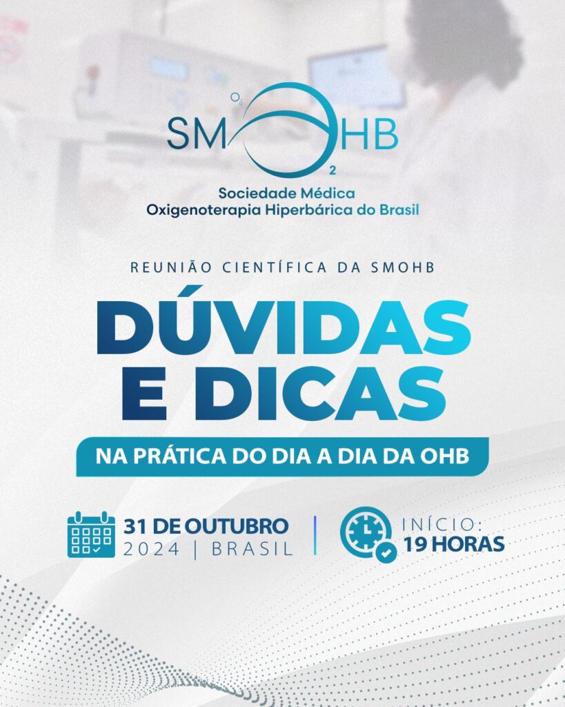 Arte da Reunião Científica da SMOHB "Dúvidas e dicas na prática do dia a dia da OHB": 31 de outubro de 2024, às 19 horas